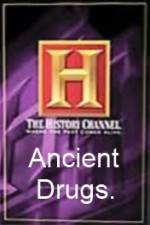 Watch History Channel Ancient Drugs Gomovies123