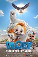 Watch PLOEY - You Never Fly Alone Gomovies123