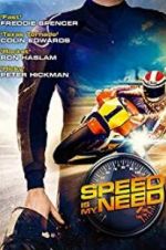 Watch Speed Is My Need Gomovies123