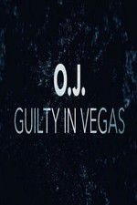 Watch OJ Guilty in Vegas Gomovies123