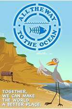 Watch All the Way to the Ocean Gomovies123