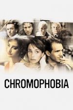 Watch Chromophobia Gomovies123