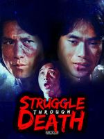 Watch Struggle Through Death Gomovies123
