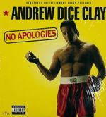 Watch Andrew Dice Clay: No Apologies Gomovies123
