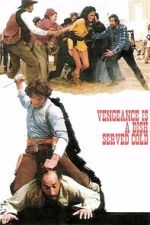 Watch Vengeance Is a Dish Served Cold Gomovies123