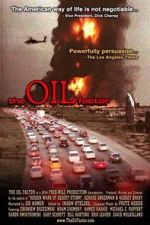 Watch The Oil Factor: Behind the War on Terror Gomovies123
