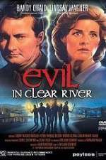 Watch Evil in Clear River Gomovies123