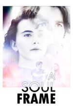 Watch A Soul Frame Gomovies123