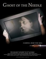 Watch Ghost of the Needle Gomovies123