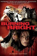 Watch Burning Bright Gomovies123