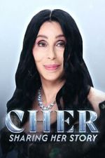 Watch Cher: Sharing Her Story Gomovies123