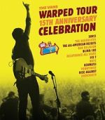 Watch The Vans Warped Tour 15th Anniversary Celebration Gomovies123