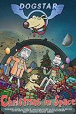 Watch Dogstar: Christmas in Space Gomovies123