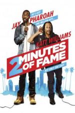 Watch 2 Minutes of Fame Gomovies123