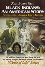 Watch Black Indians An American Story Gomovies123