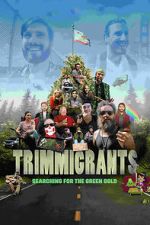 Watch Trimmigrants Gomovies123