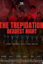 Watch The Trepidation: Deadest Night Gomovies123
