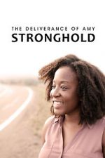 Watch The Deliverance of Amy Stronghold Gomovies123