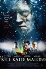 Watch Kill Katie Malone Gomovies123