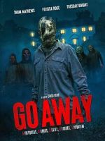 Watch Go Away Gomovies123