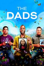 Watch The Dads (Short 2023) Gomovies123
