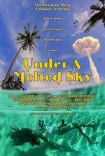 Watch Under a Melted Sky Gomovies123