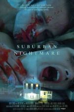 Watch Suburban Nightmare Gomovies123