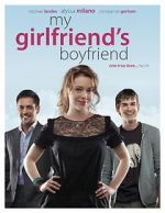 Watch My Girlfriend\'s Boyfriend Gomovies123