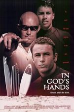 Watch In God's Hands Gomovies123
