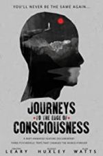 Watch Journeys to the Edge of Consciousness Gomovies123