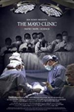 Watch The Mayo Clinic, Faith, Hope and Science Gomovies123
