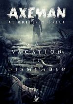 Watch Axeman at Cutters Creek Gomovies123