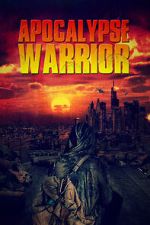 Watch Apocalypse Warrior Gomovies123