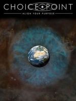 Watch Choice Point: Align Your Purpose Gomovies123
