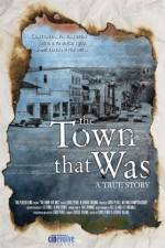 Watch The Town That Was Gomovies123