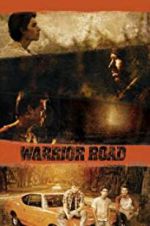 Watch Warrior Road Gomovies123