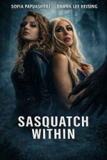 Watch Sasquatch Within Gomovies123