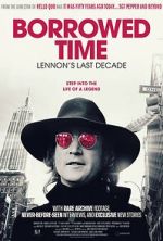 Watch Borrowed Time: Lennon\'s Last Decade Gomovies123