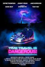 Watch Time Travel Is Dangerous Gomovies123