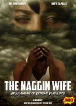 Watch The Naggin Wife: An Adventure of Extreme Flatulence Gomovies123