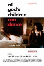 Watch All God's Children Can Dance Gomovies123