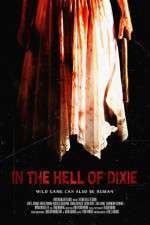 Watch In the Hell of Dixie Gomovies123