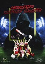 Watch The Cheerleader Sleepover Slaughter Gomovies123