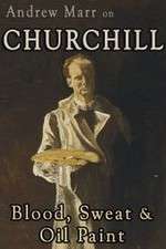 Watch Andrew Marr on Churchill: Blood, Sweat and Oil Paint Gomovies123