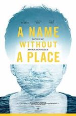 Watch A Name Without a Place Gomovies123