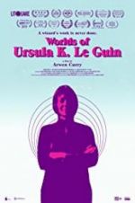 Watch Worlds of Ursula K. Le Guin Gomovies123