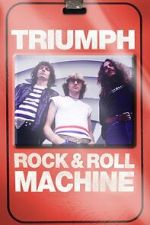 Watch Triumph: Rock & Roll Machine Gomovies123