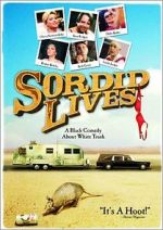 Watch Sordid Lives Gomovies123
