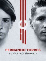 Watch Fernando Torres: El ltimo Smbolo Gomovies123