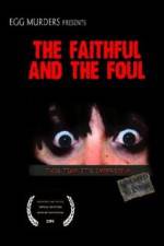 Watch The Faithful and the Foul Gomovies123